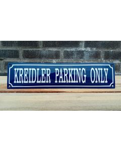 Kreidler parking only